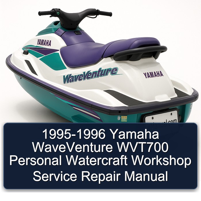 1995-1996 Yamaha WaveVenture WVT700 Personal Watercraft Workshop Service Repair Manual