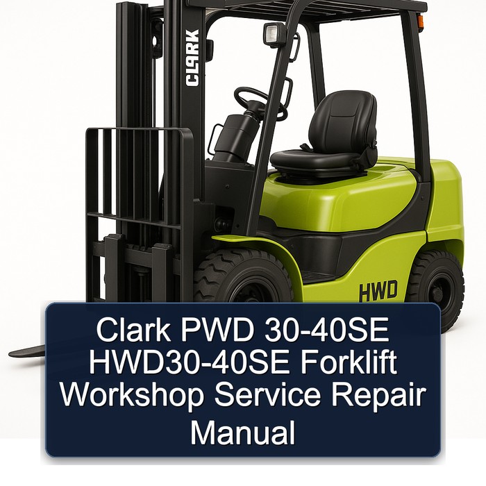 Manual de Servicio y Reparación de Montacargas Clark PWD 30-40SE HWD30-40SE