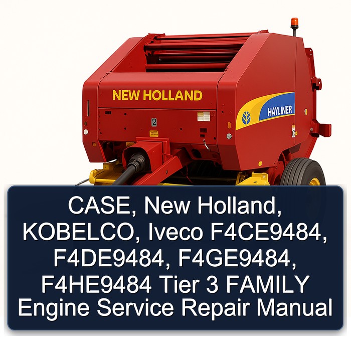 Reparaturhandbuch für CASE New Holland KOBELCO Iveco F4CE9484, F4DE9484, F4GE9484, F4HE9484 (Tier 3) Motoren