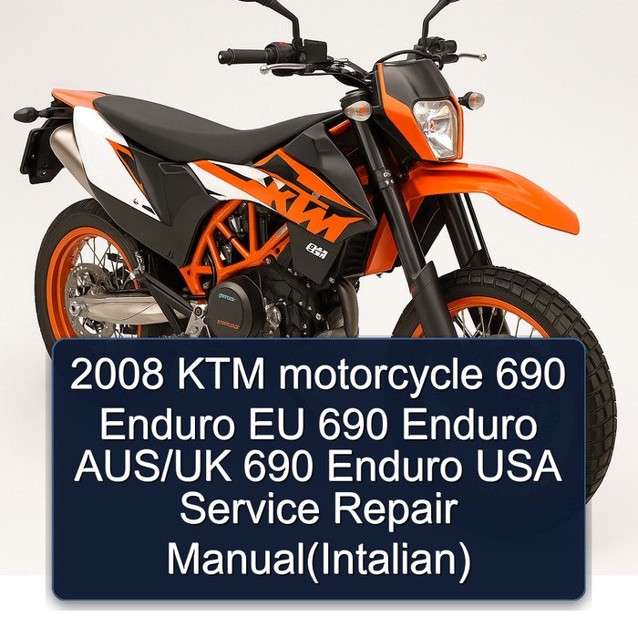 2008 KTM motorcycle 690 Enduro EU 690 Enduro AUS/UK 690 Enduro USA Manual de servicio y reparación(Intalian)