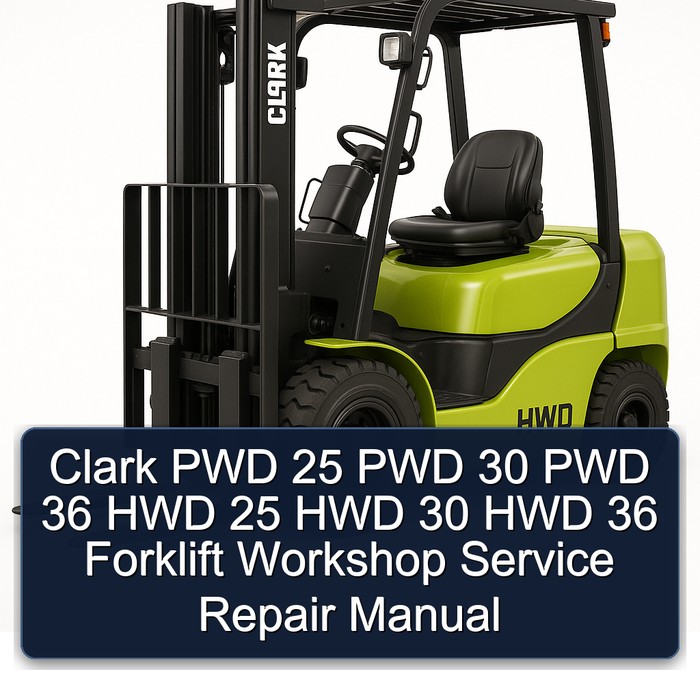 Manual de Servicio y Reparación para Montacargas Clark PWD 25, 30, 36 y HWD 25, 30, 36