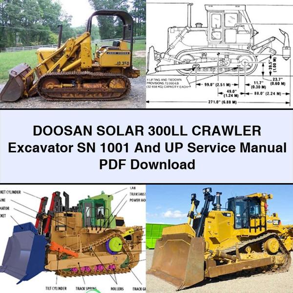 DOOSAN SOLAR 300LL Crawler Excavator SN 1001 And UP Service Repair Manual 