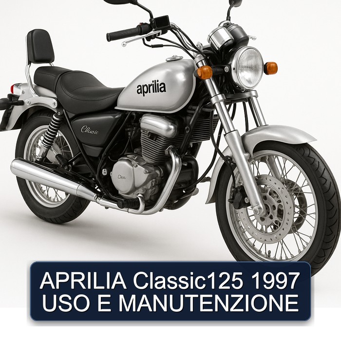 APRILIA Classic125 1997 USO E MANUTENZIONE