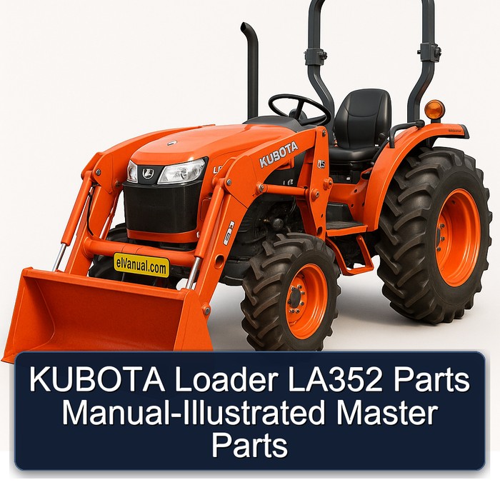 Manual de Partes Ilustrado - Cargadora Kubota LA352