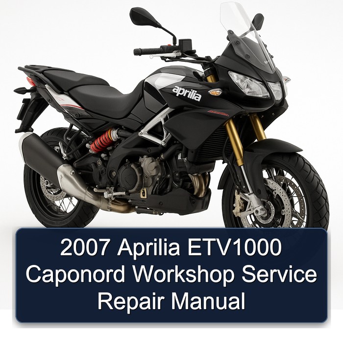 2007 Aprilia ETV1000 Caponord Workshop Manual de servicio y reparación