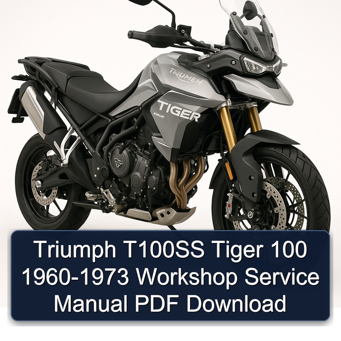 Triumph T100SS Tiger 100 1960-1973 Workshop Service Manual PDF Download