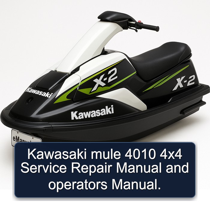 Kawasaki mule 4010 4x4 Service Repair Manual and operators Manual.