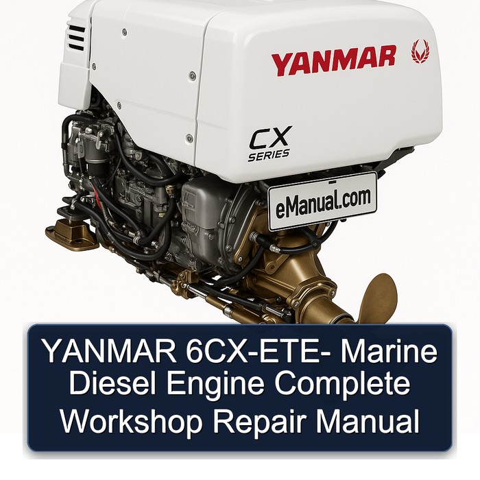 YANMAR 6CX-ETE- Marine Diesel Engine Complete Workshop Repair Manual