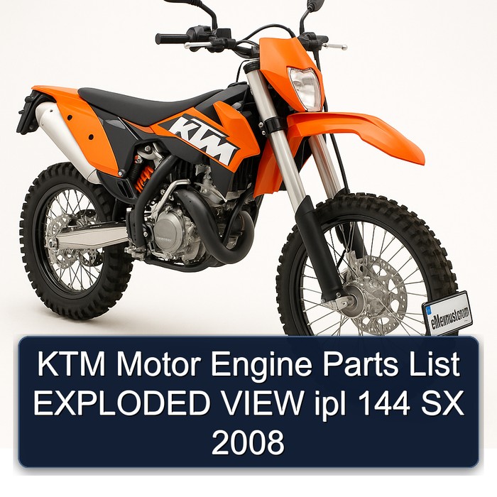 KTM Motor Engine Parts List EXPLODED VIEW ipl 144 SX 2008
