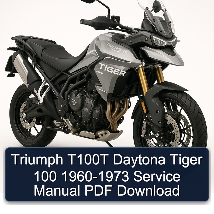 Triumph T100T Daytona Tiger 100 1960-1973 Service Manual PDF Download