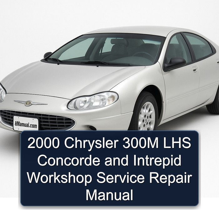 2000 Chrysler 300M LHS Concorde and Intrepid Workshop Manual de servicio y reparación