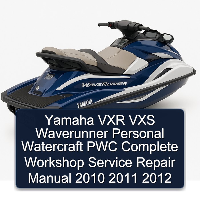 Yamaha Vxr Vxs Waverunner Personal Watercraft Pwc Workshop Service Repair Manual PDF Download