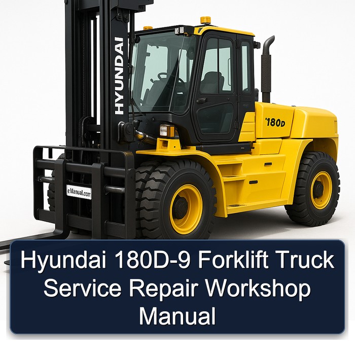 Hyundai 180D-9 Forklift Truck Service Repair Workshop Manual
