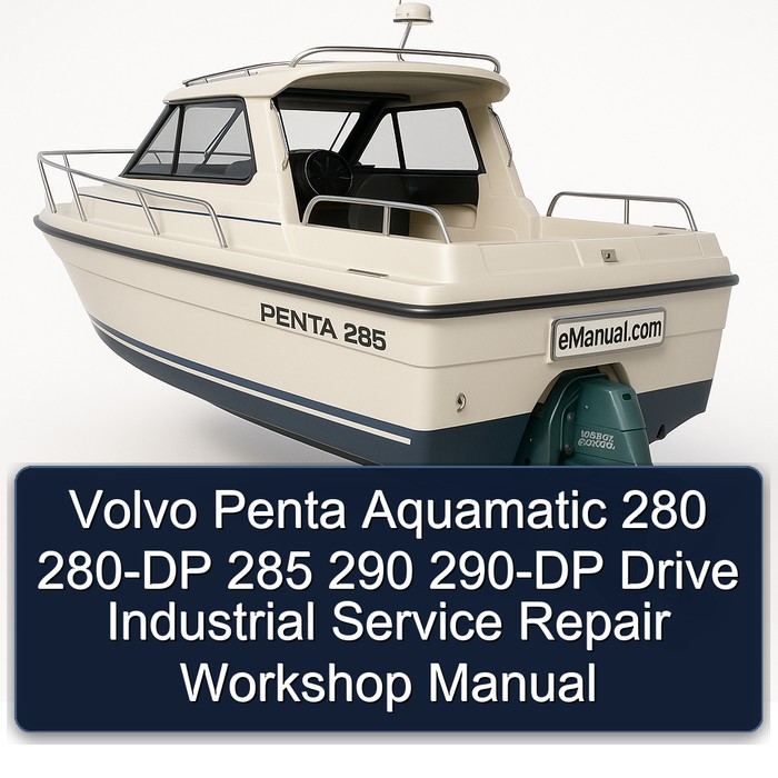 Volvo Penta Aquamatic 280 280-DP 285 290 290-DP Drive Industrial Service Repair Workshop Manual