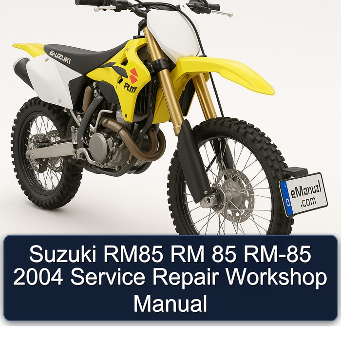 Suzuki RM85 RM 85 RM-85 2004 Service Repair Workshop Manual