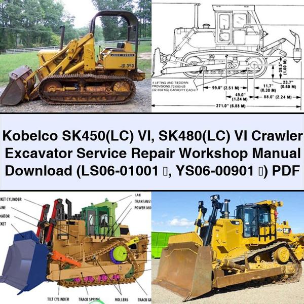 Kobelco SK450(Lc) VI SK480(Lc) VI Crawler Excavator (LS06-01001 ～ YS06-00901 ～) Workshop Service Repair Manual PDF Download