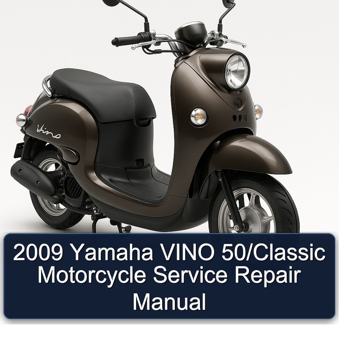 2009 Yamaha VINO 50/Classic Motorcycle Service Repair Manual 