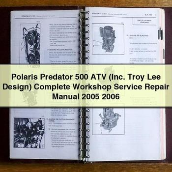 Polaris Predator 500 ATV (Inc. Troy Lee Design) Complete Workshop Service Repair Manual 2005 2006 