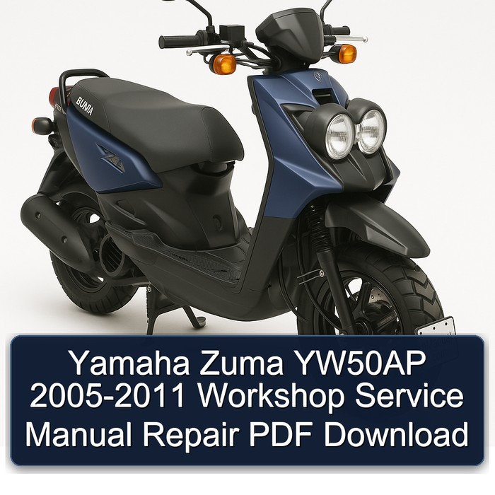 Yamaha Zuma YW50AP 2005-2011 Workshop Service Manual Repair PDF Download