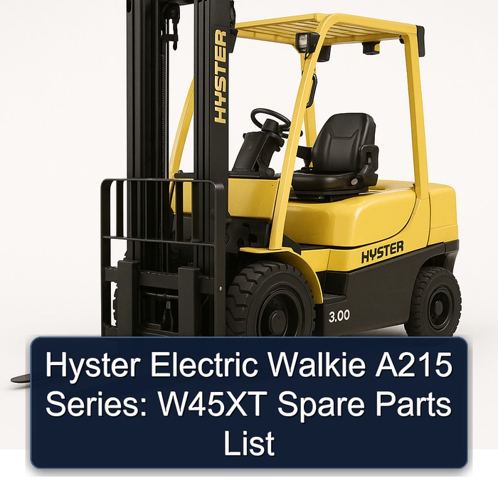 Lista de Piezas de Repuesto para Transpaleta Eléctrica Hyster Serie A215: W45XT