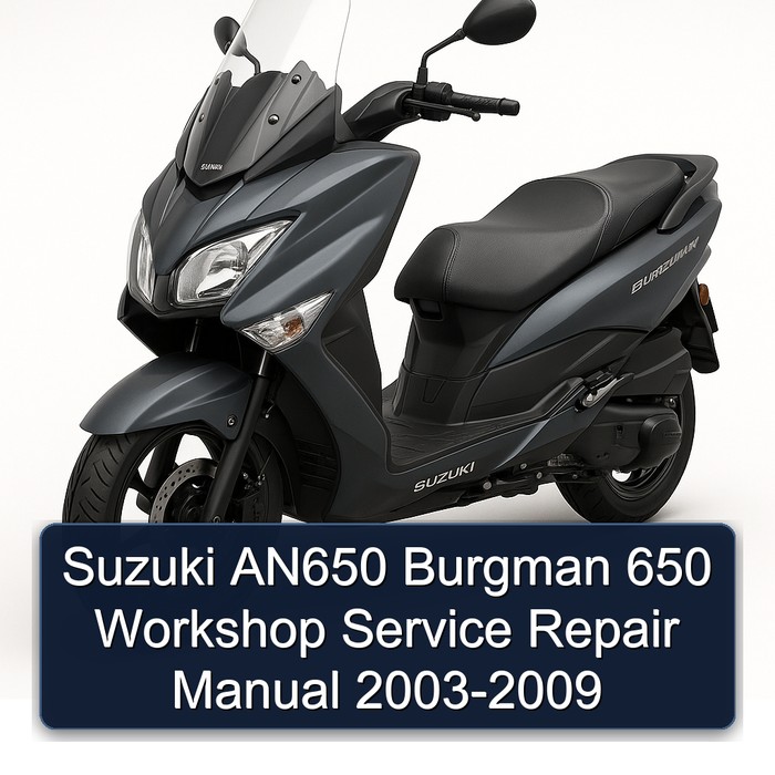 Suzuki AN650 Burgman 650 Workshop Manual de servicio y reparación 2003-2009