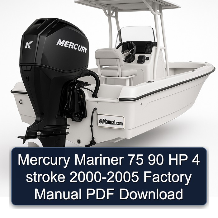 Mercury Mariner 75 90 HP 4 stroke 2000-2005 Factory Manual PDF Download