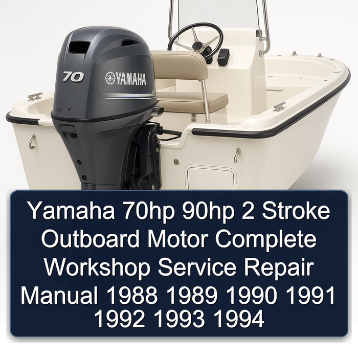 Yamaha 70hp 90hp 2 Stroke Outboard Motor Manual completo de servicio y reparación del taller 1988 1989 1990 1991 1992 1993 1994