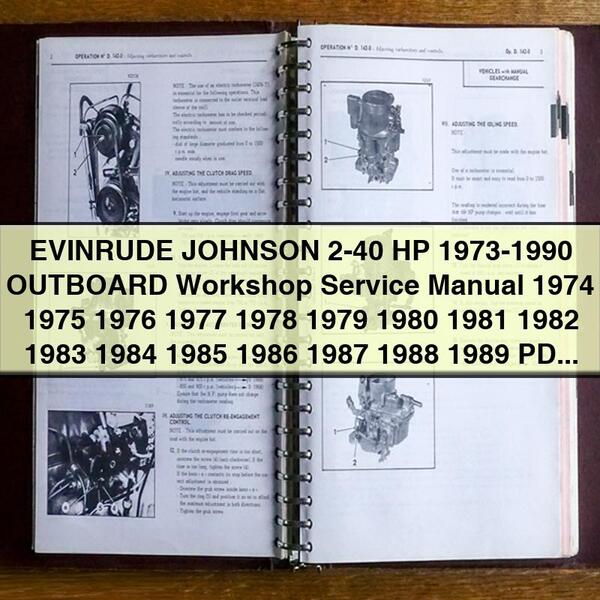 EVINRUDE JOHNSON 2-40 HP 1973-1990 OUTBOARD Workshop Manual de servicio y reparación 1974 1975 1976 1977 1978 1979 1980 1981 1982 1983 1984 1985 1986 1987 1988 1989