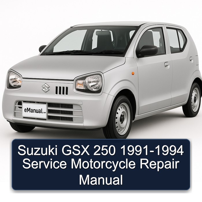 Suzuki GSX 250 1991-1994 Service Motorcycle Repair Manual
