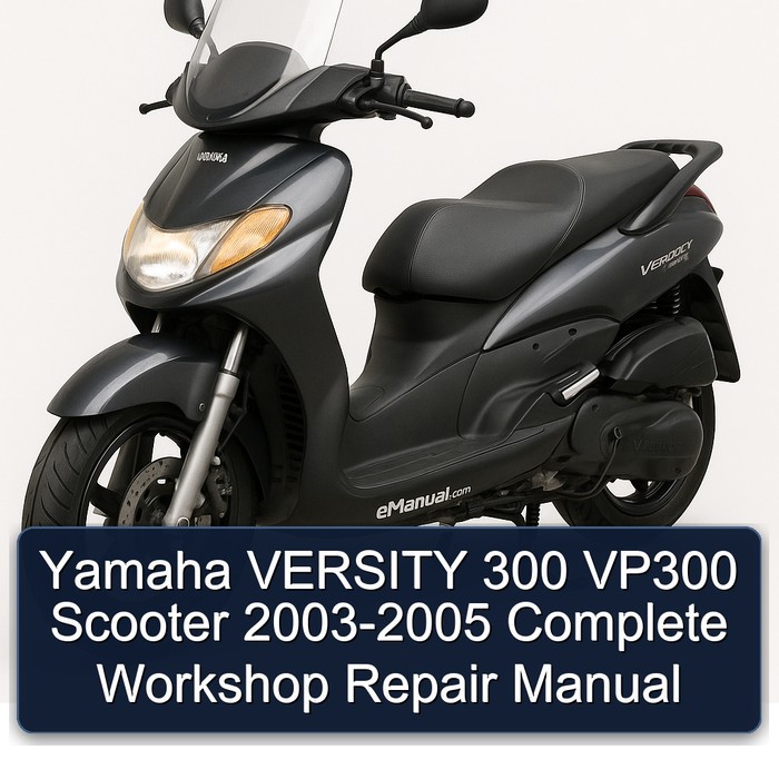 Yamaha VERSITY 300 VP300 Scooter 2003-2005 Complete Workshop Repair Manual