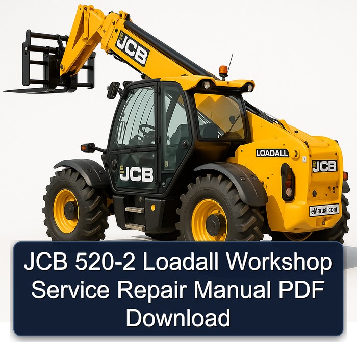 JCB 520-2 Loadall Workshop Service Repair Manual PDF Download