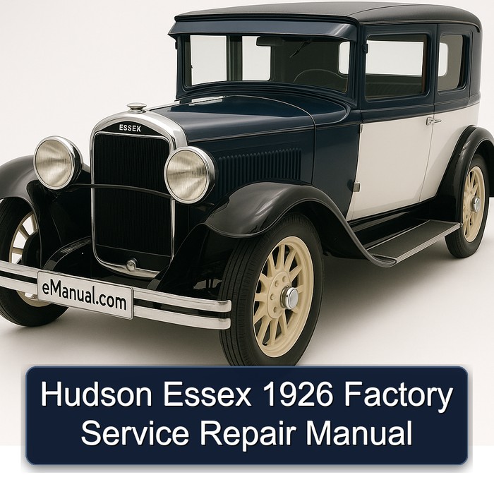 Hudson Essex 1926 Factory Service Repair Manual