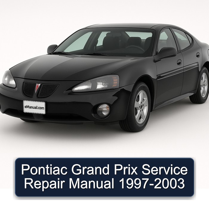 Pontiac Grand Prix Service Repair Manual 1997-2003