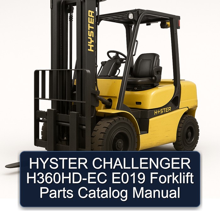 HYSTER CHALLENGER H360HD-EC E019 Forklift Parts Catalog Manual