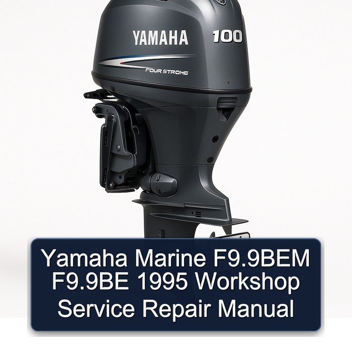 Yamaha Marine F9.9BEM F9.9BE Workshop Service Repair Manual PDF Download