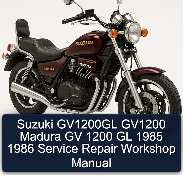 Suzuki GV1200GL GV1200 Madura GV 1200 GL 1985 1986 Service Repair Workshop Manual