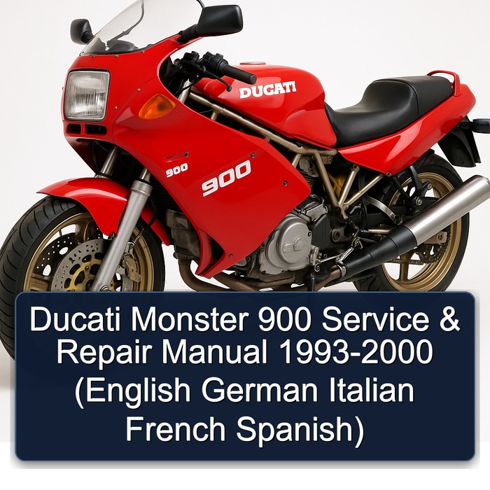 Ducati Monster 900 Service & Repair Manual 1993-2000 (English German Italian French Spanish)
