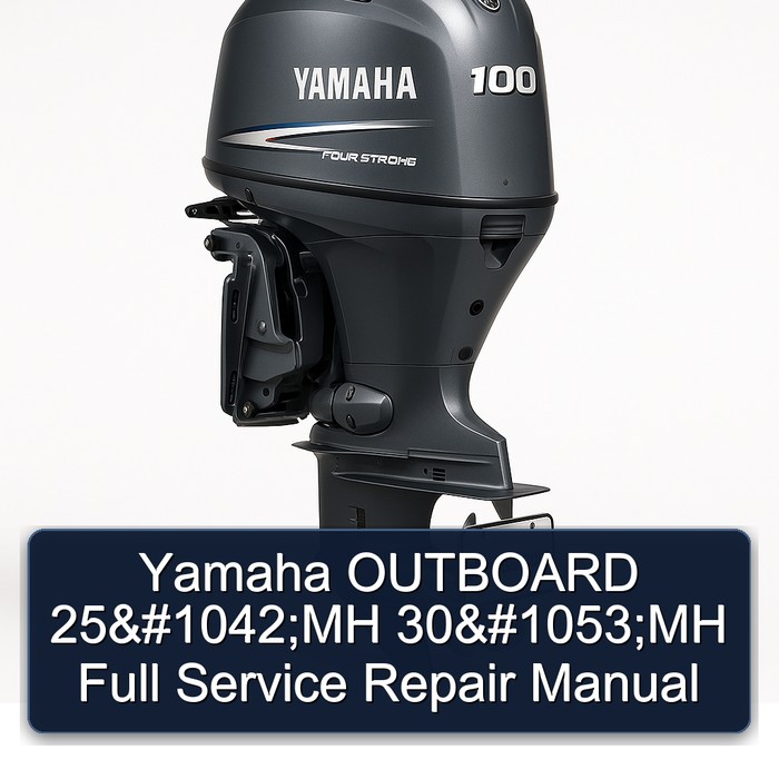 Yamaha Outboard 25ВMH 30НMH Workshop Service Repair Manual PDF Download