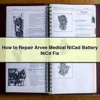 How to Repair Arvee Medical Nicad Battery Nicd Fix PDF Download