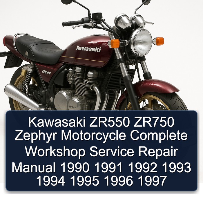 Kawasaki ZR550 ZR750 Zephyr Motorcycle Manual completo de servicio y reparación del taller 1990 1991 1992 1993 1994 1995 1996 1997