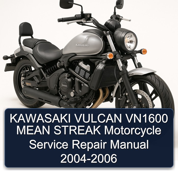 KAWASAKI VULCAN VN1600 MEAN STREAK Motorcycle Service Repair Manual 2004-2006