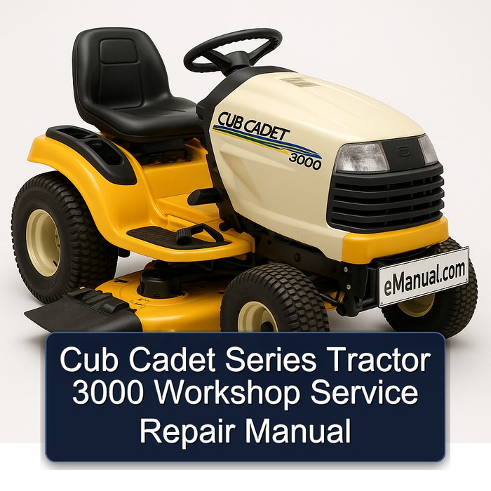 Cub Cadet Series Tractor 3000 Workshop Service Repair Manual