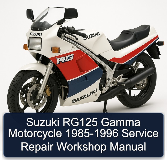 Suzuki RG125 Gamma Motorcycle 1985-1996 Service Repair Workshop Manual