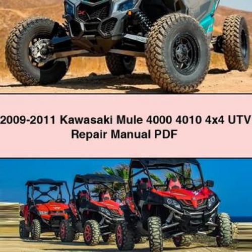 2009-2011 Kawasaki Mule 4000 4010 4x4 UTV Repair Manual PDF Download