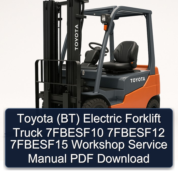 Toyota 7FBESF (10, 12, 15) Elektrostapler Werkstatt-Servicehandbuch PDF Download