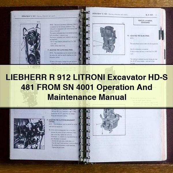 LIEBHERR R 912 LITRONI Excavator HD-S 481 FROM SN 4001 Operation And Maintenance Manual 