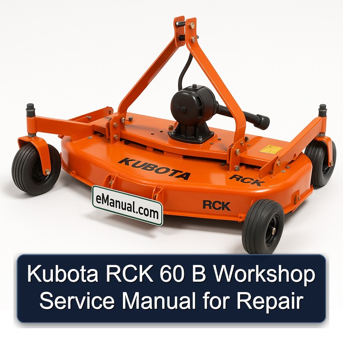 Kubota RCK 60 B Workshop Service Manual for Repair 