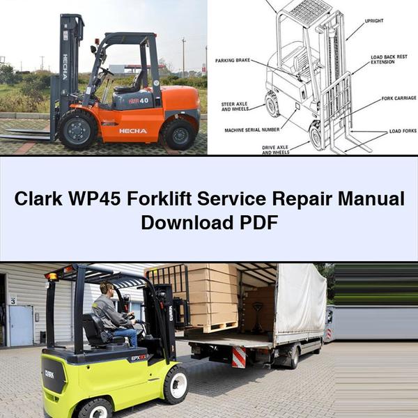 Clark WP45 Forklift Workshop Service Repair Manual PDF Download