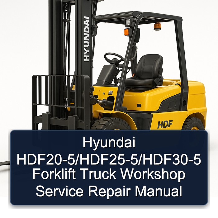 Manual de Servicio y Reparación para Montacargas Hyundai HDF20-5/HDF25-5/HDF30-5