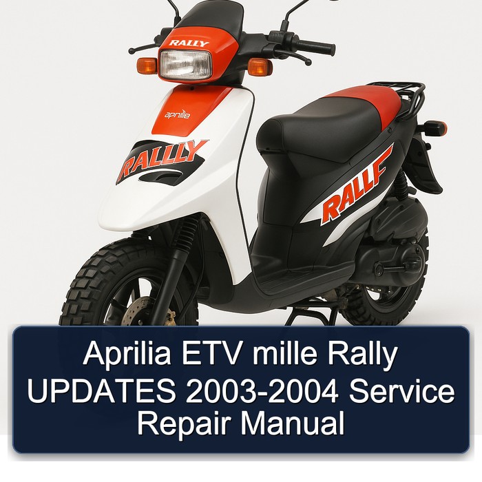 Aprilia ETV mille Rally UPDATES 2003-2004 Service Repair Manual